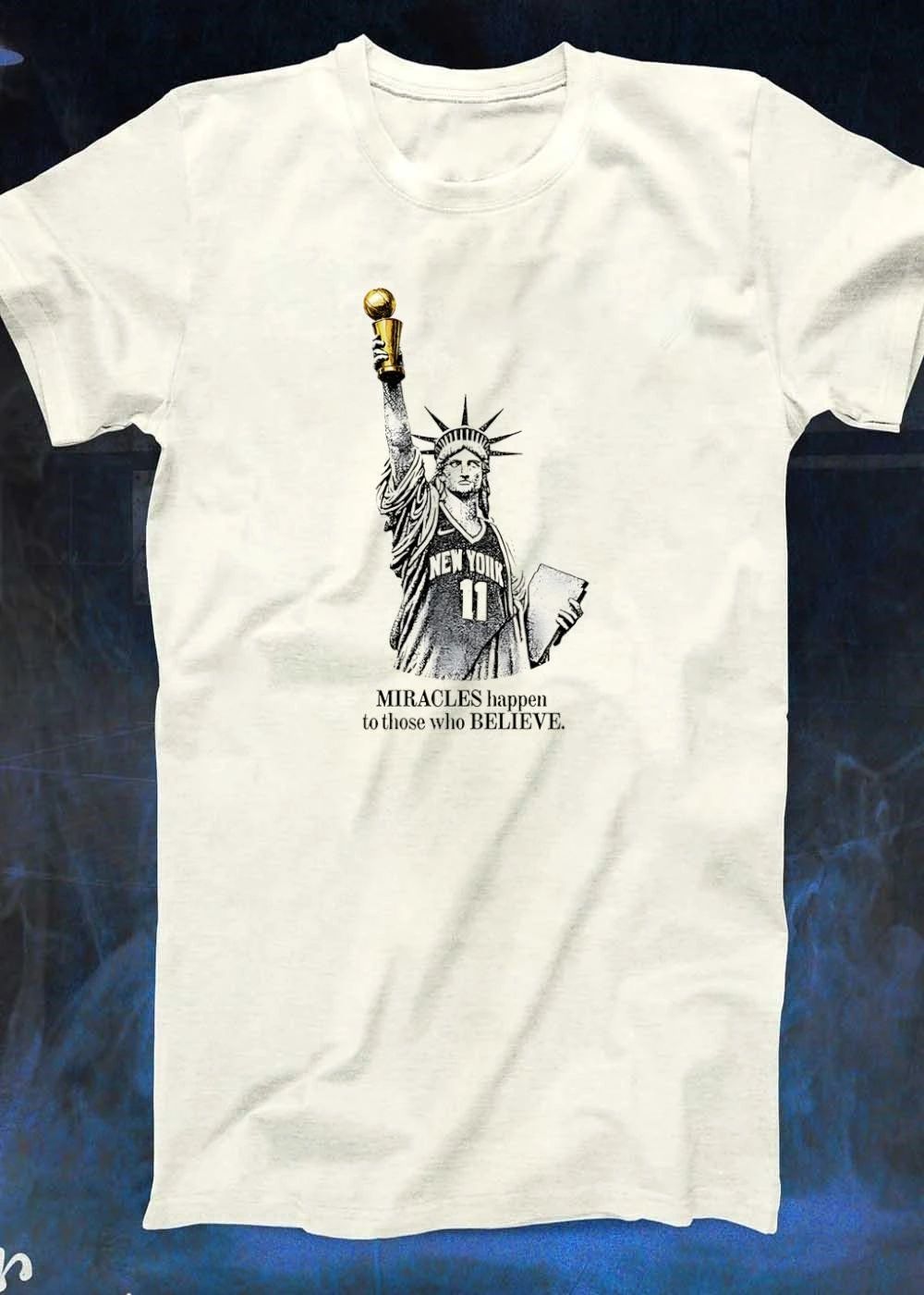 Miracles Happen to Those Who Believe New York 11 Statue of Liberty T-Shirt