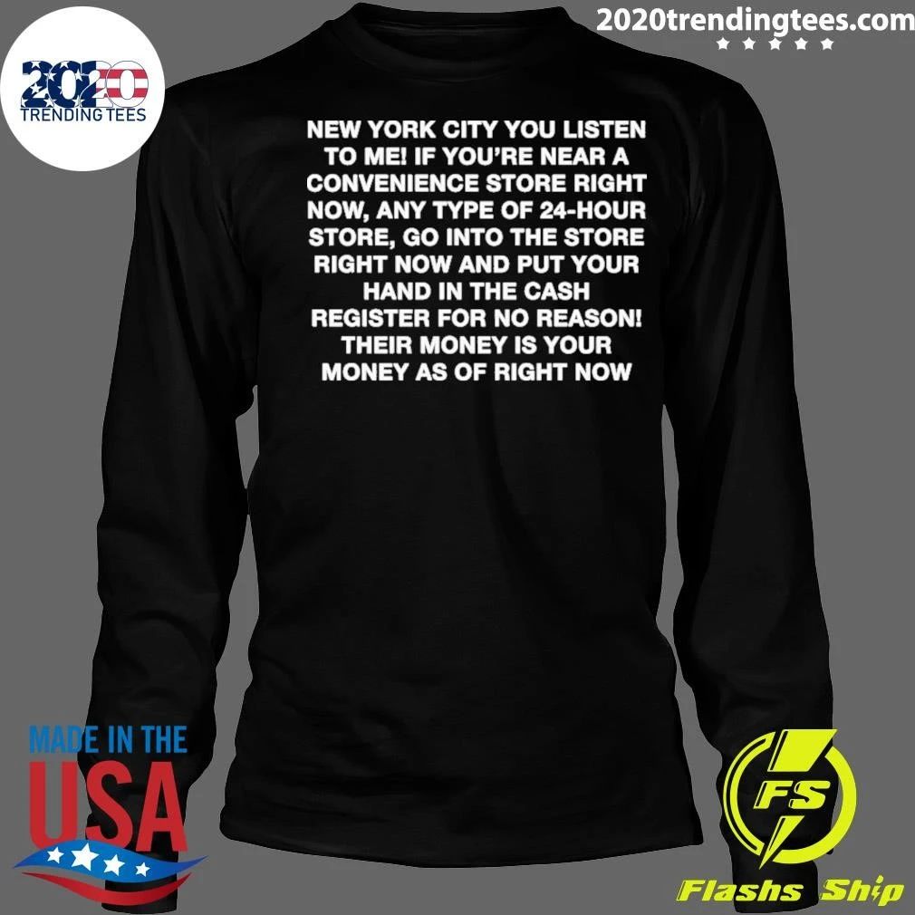New York City You Listen To Me Shirt