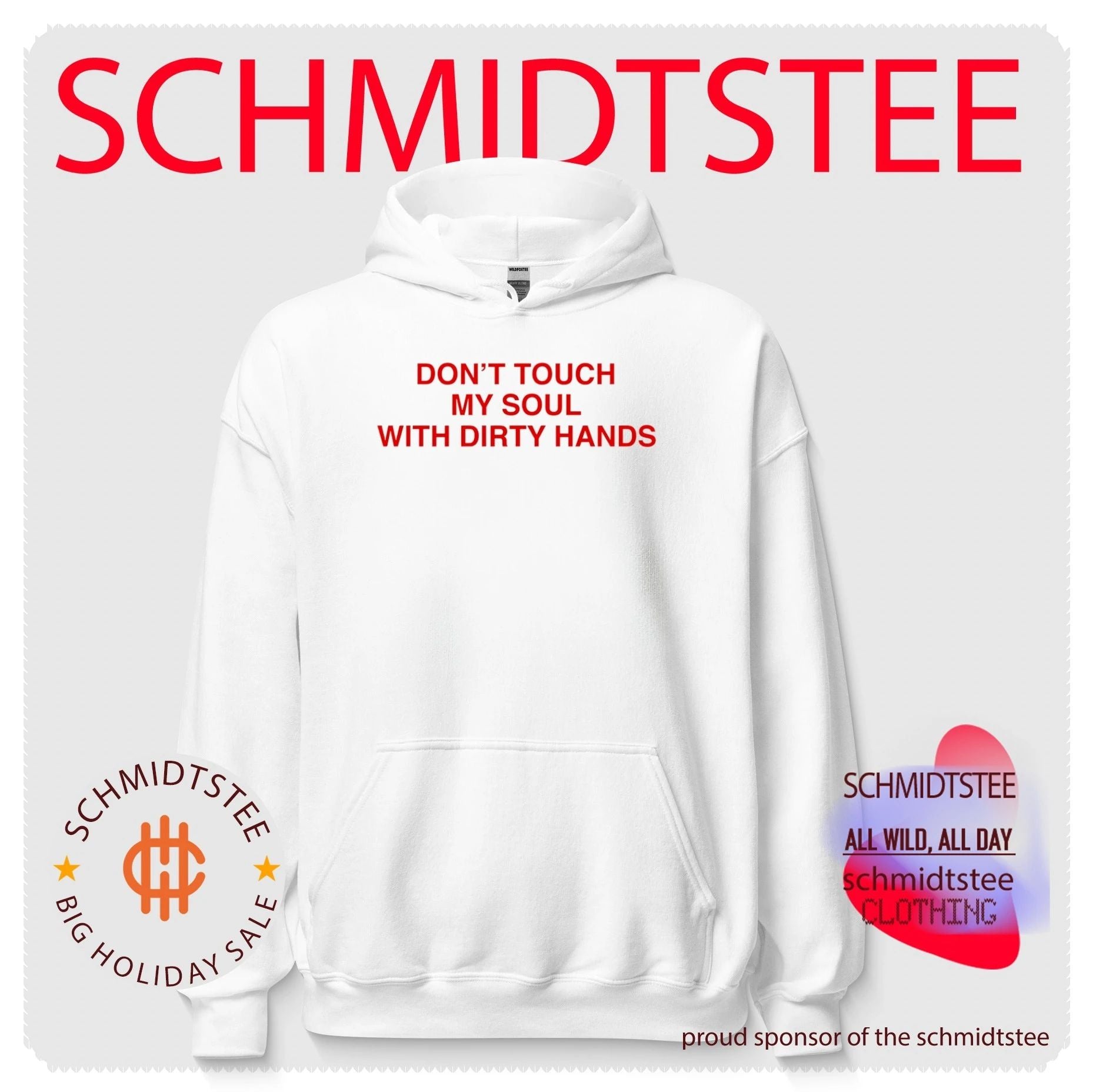 Don’t touch my soul with dirty hands shirt