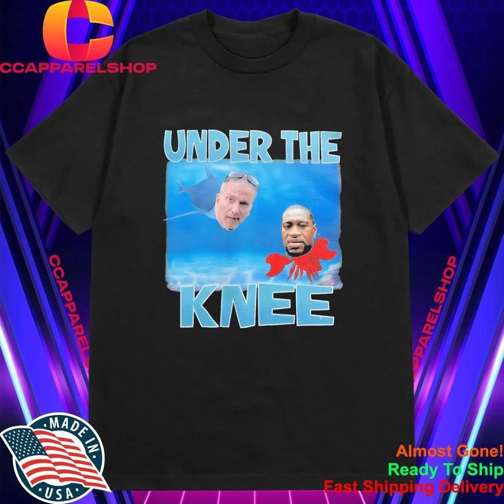 Under The Knee Shirt