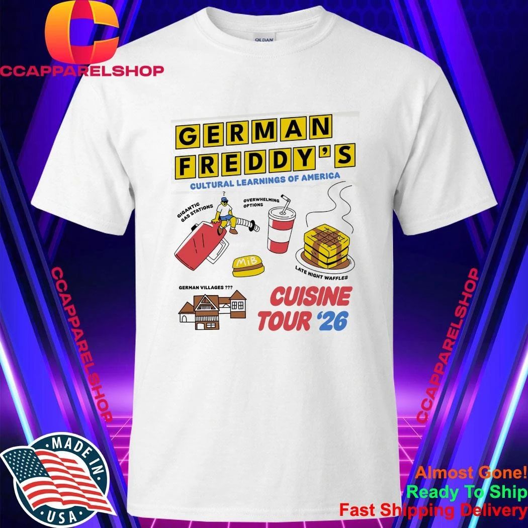 German Freddy Cuisine Tour 26 Shirt