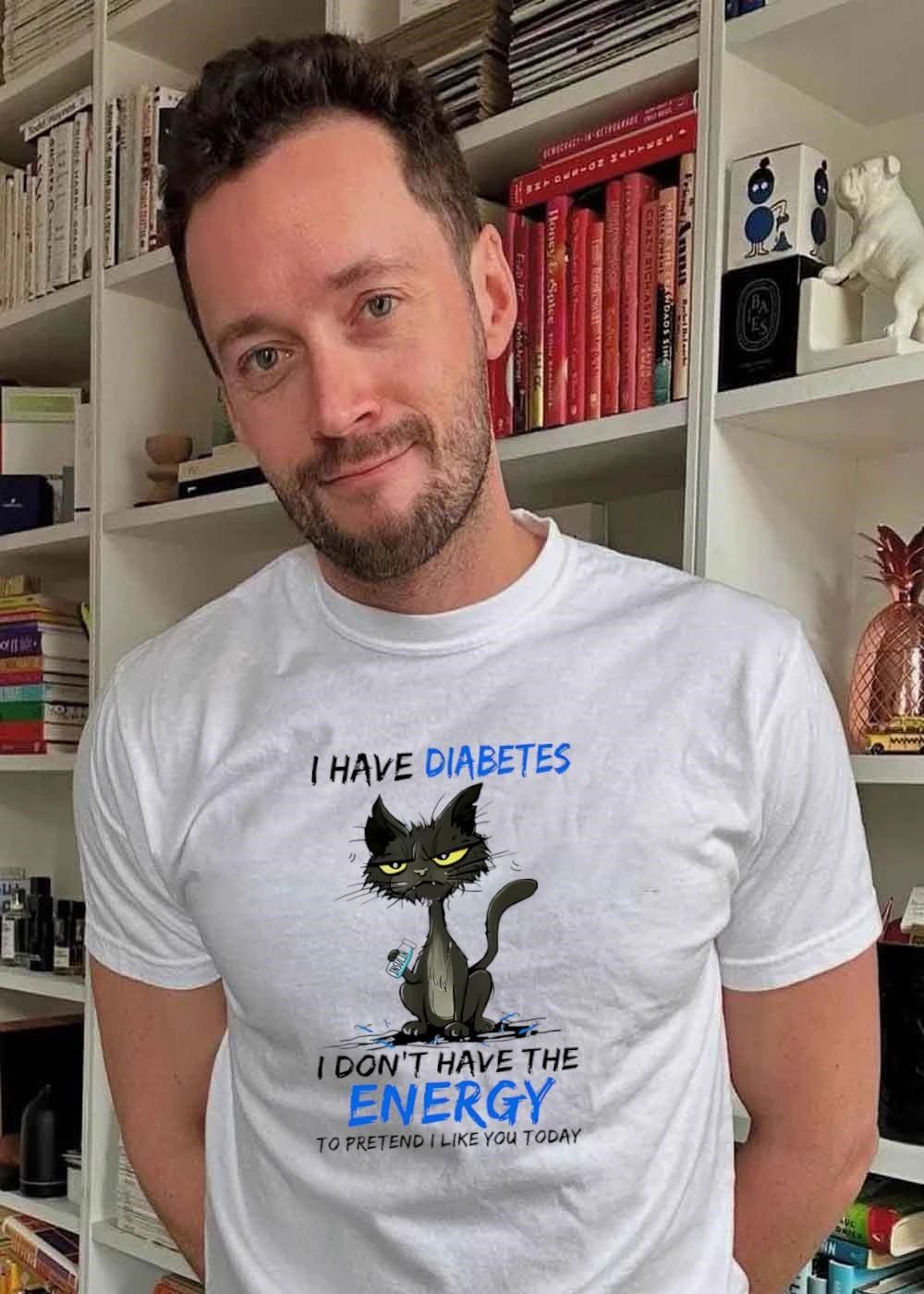 I have diabetes I don’t have the energy to pretend I like you today shirt