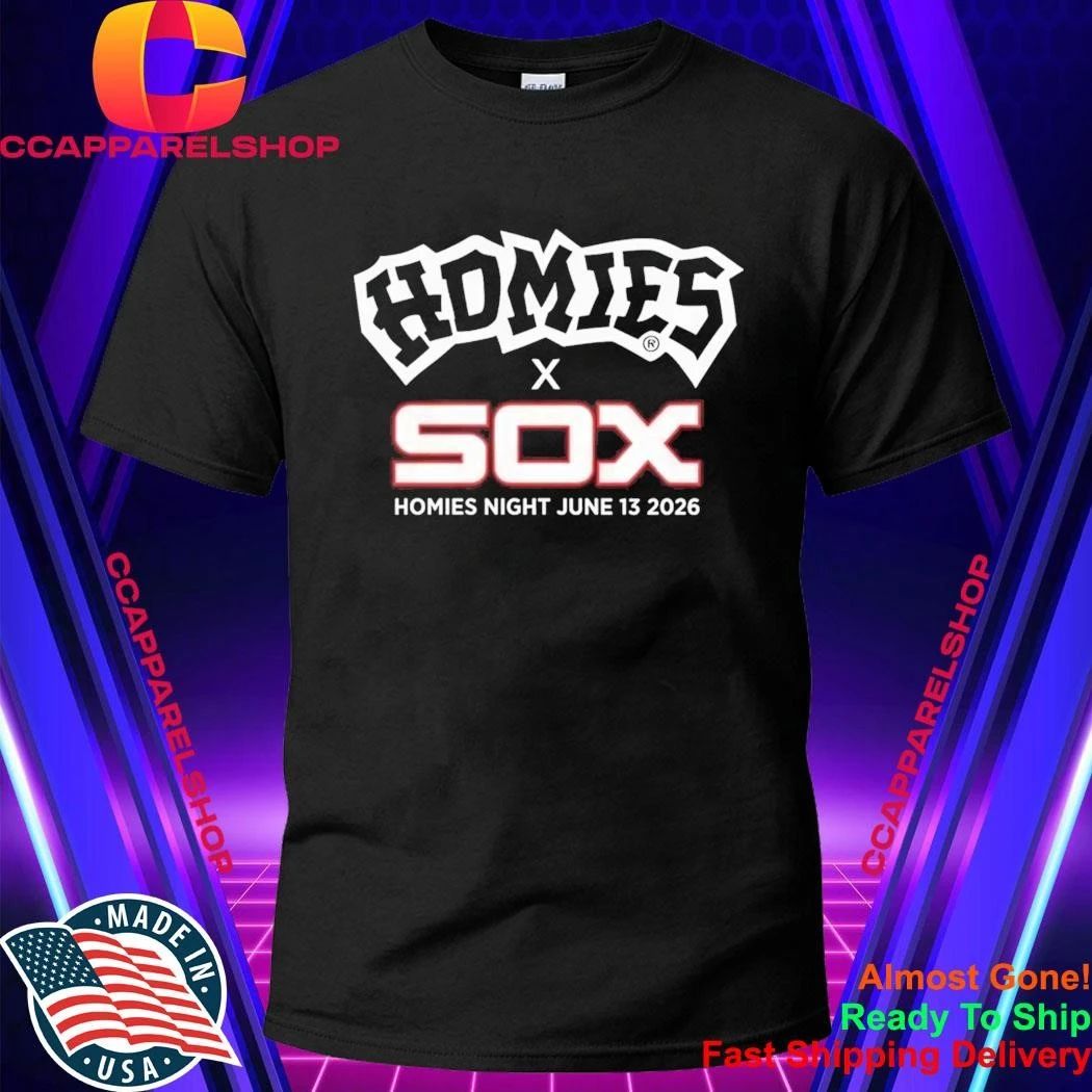 White Sox Homies Night 2026 Shirt