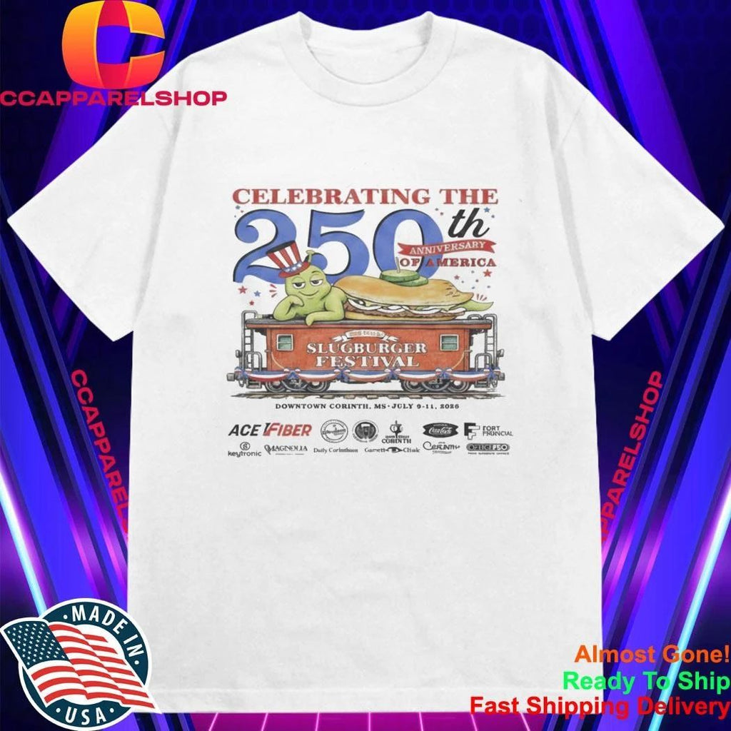 Slugburger Festival Celebrating The 250th Anniversary Shirt