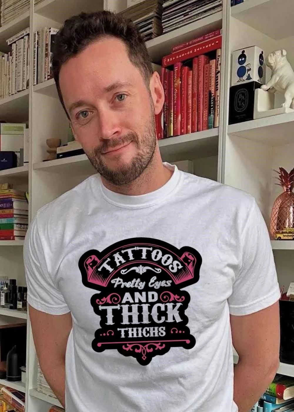 Tattoos, Pretty Eyes, and Thick Thighs Shirt