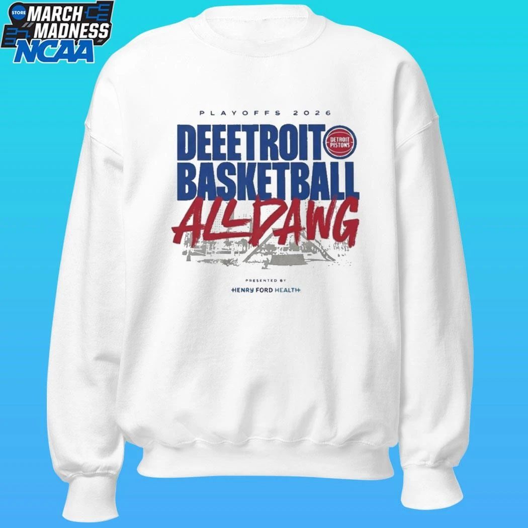 Detroit Pistons Basketball All Dawg Playoffs 2026 Presented By Henry Ford Health Shirt
