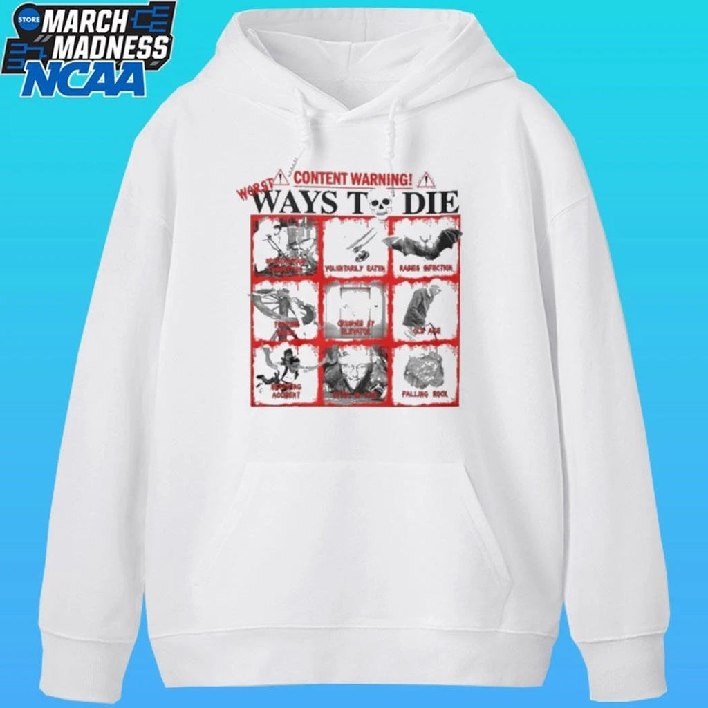 Content Warning Ways To Die Shirt