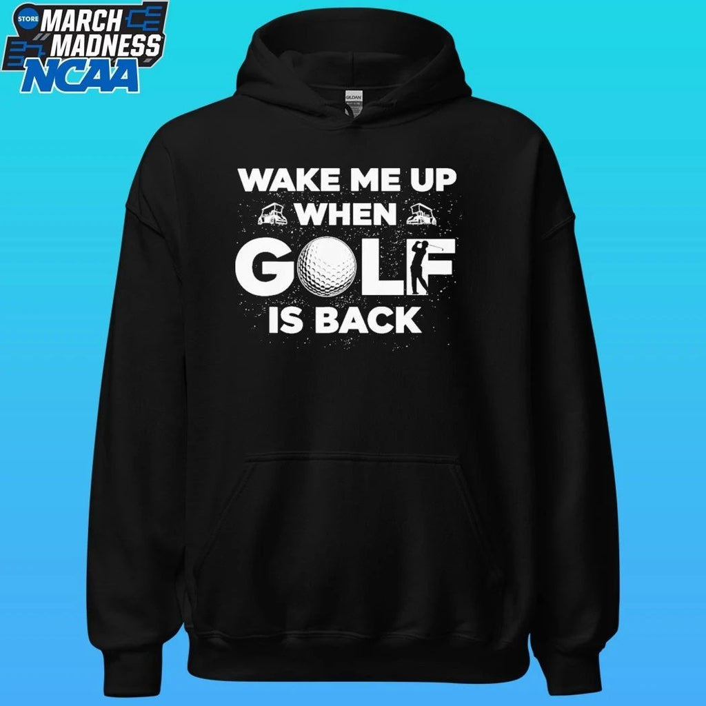 Wake Me Up When Golf Is Back Shirt