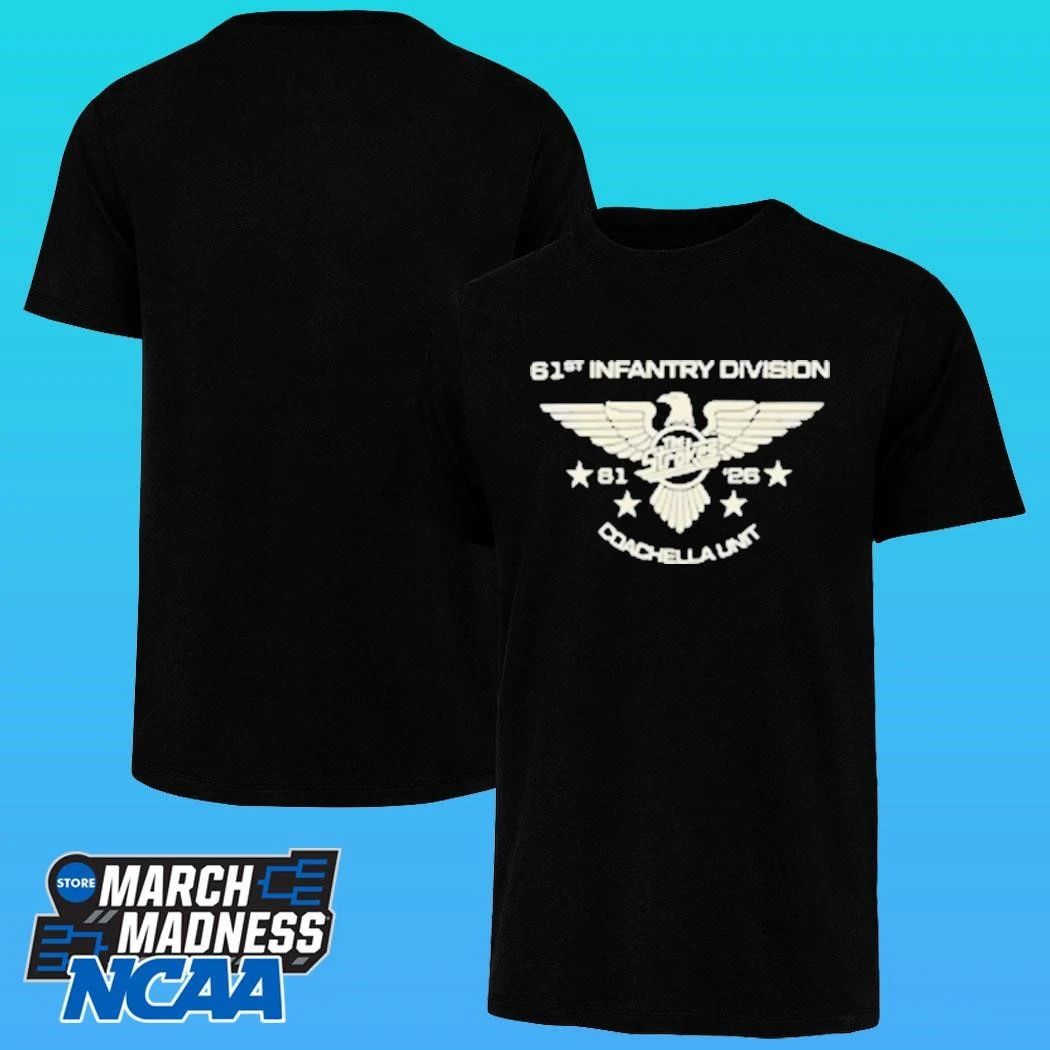 61st Infantry Division Coachella Unite Shirt