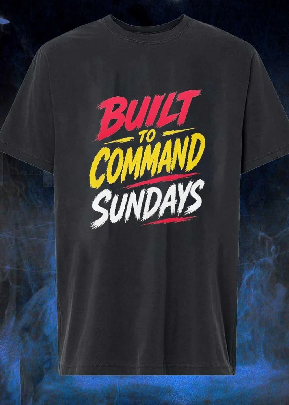 Built to Command Sundays T-Shirt