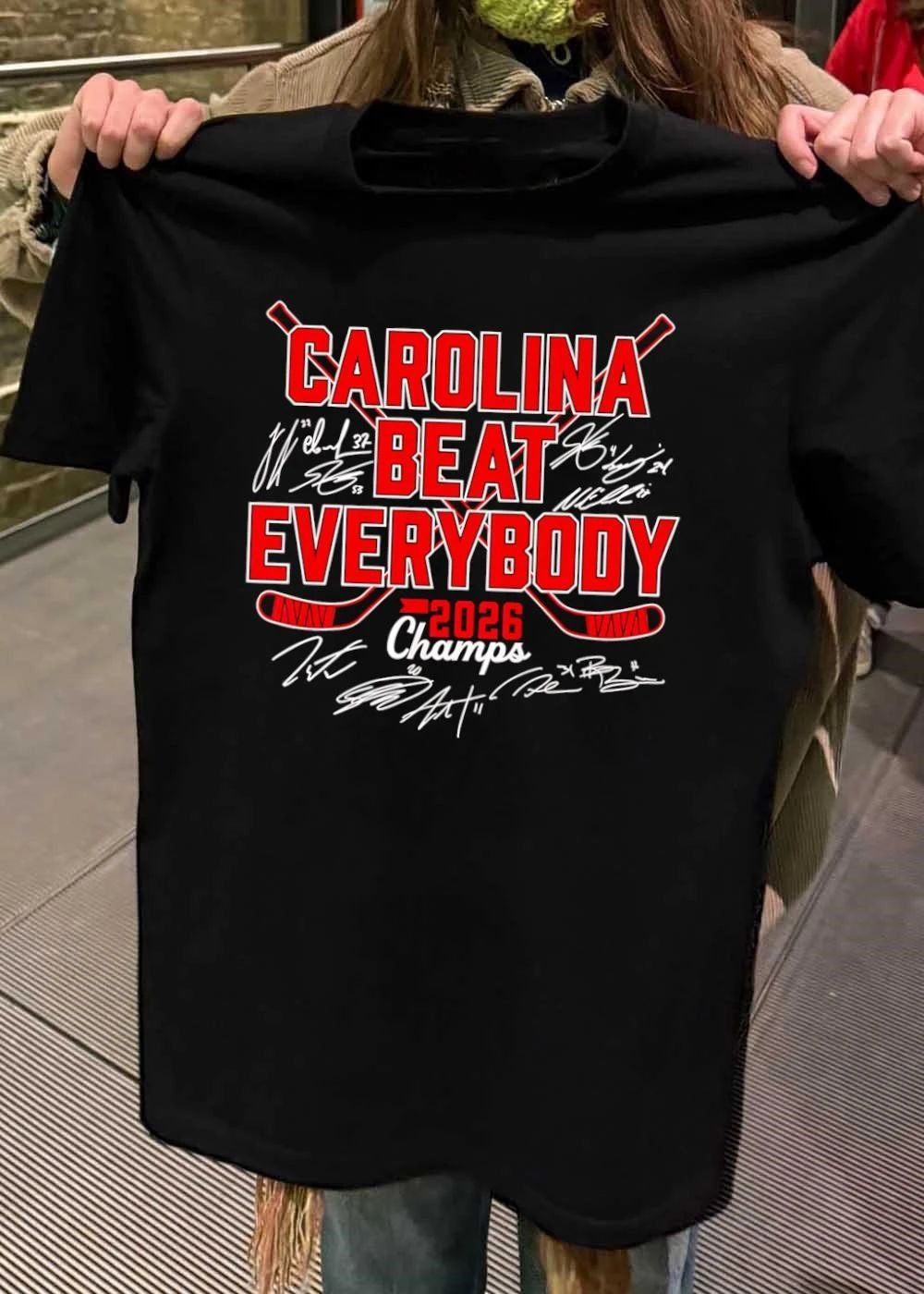 Carolina Hurricanes Shirt Carolina Beat Everybody 2026 Champs