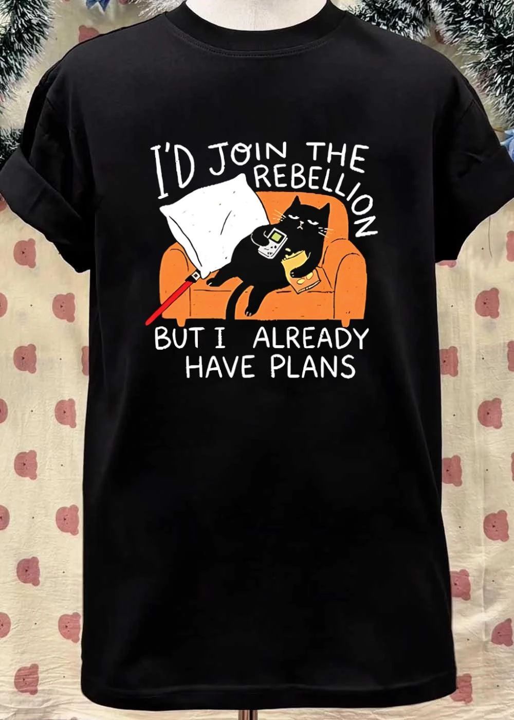 Lazy Cat Gaming Couch Id Join the Rebellion but i already have plans T-Shirt