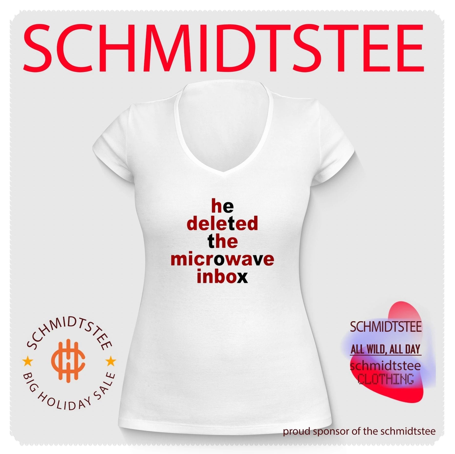 He deleted the microwave inbox shirt