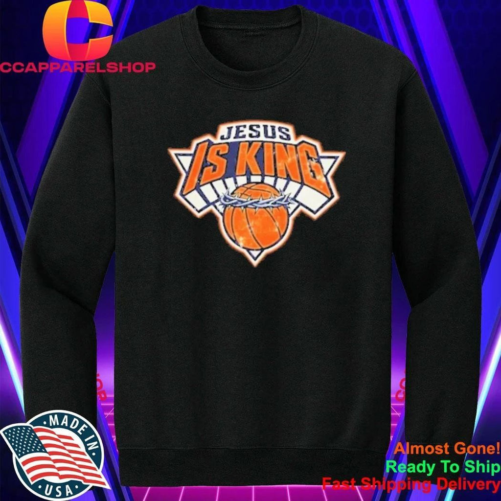 Jesus Is King Knicks Shirt