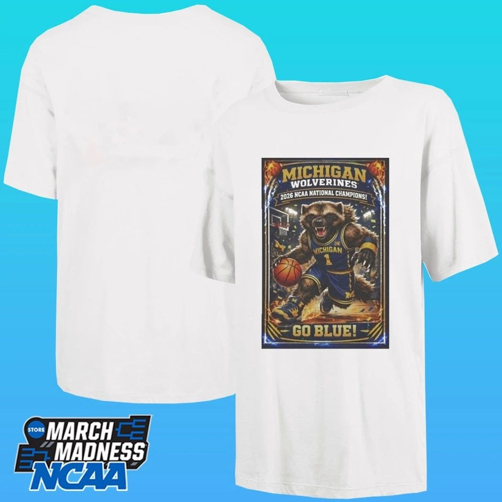 Michigan Wolverines 2026 Ncaa National Champions Basketball Go Blue Graphic March Madness Champs Shirt