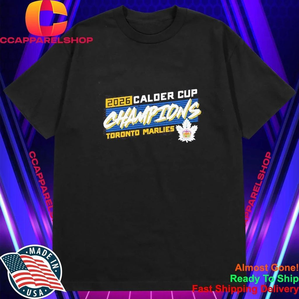 Toronto Marlies Calder Cup champions 2026 leaf Shirt