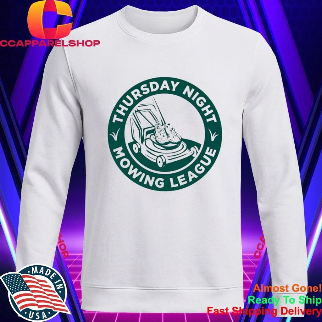 Thursday Night Mowing League Shirt