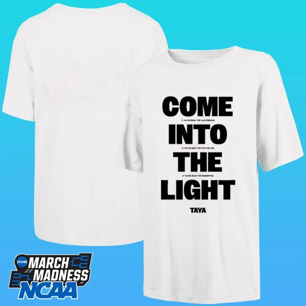 Taya Come Into The Light Shirt