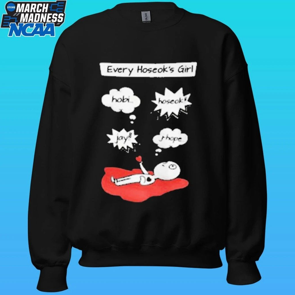 Every Hoseok’s Girl Hobi Hoseok Jay J Hope Shirt