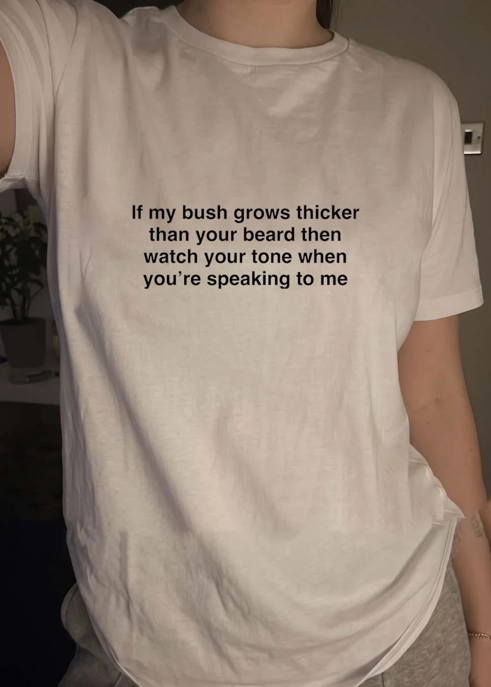 Funny Quote’ Demanding Respect if my Bush Grows Thicker than your Beard T-Shirt