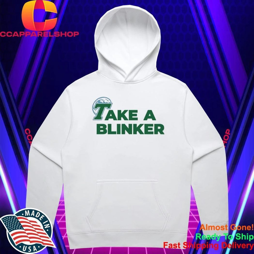 Take A Blinker Stoner Humor Cannabis Culture Shirt