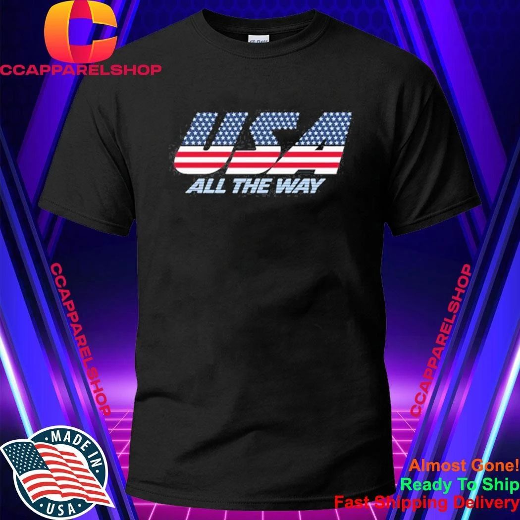 America All The Way Flag Usa Shirt