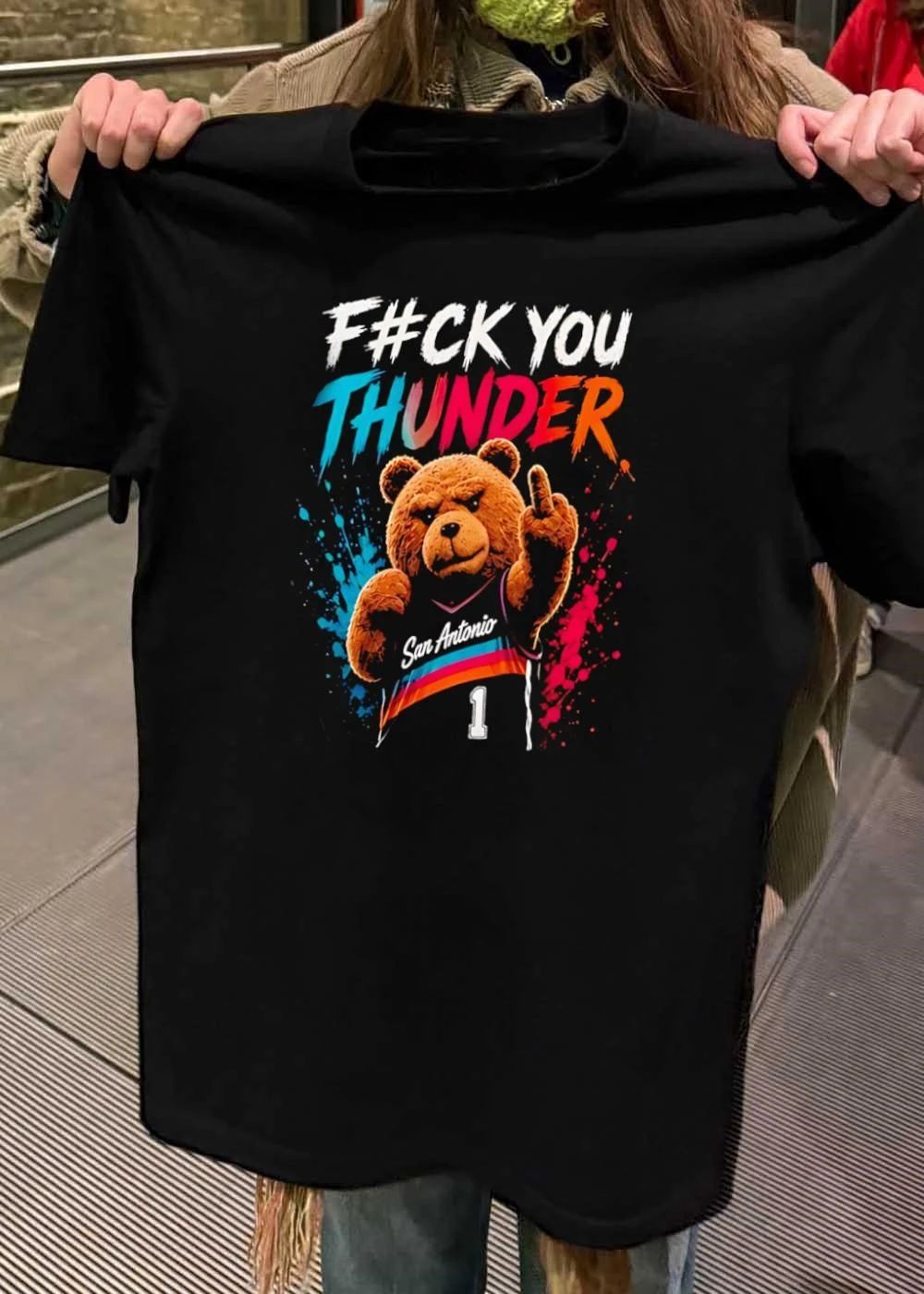 Ted Giving Middle Finger Fuck You Thunder San Antonio Spurs T-Shirt