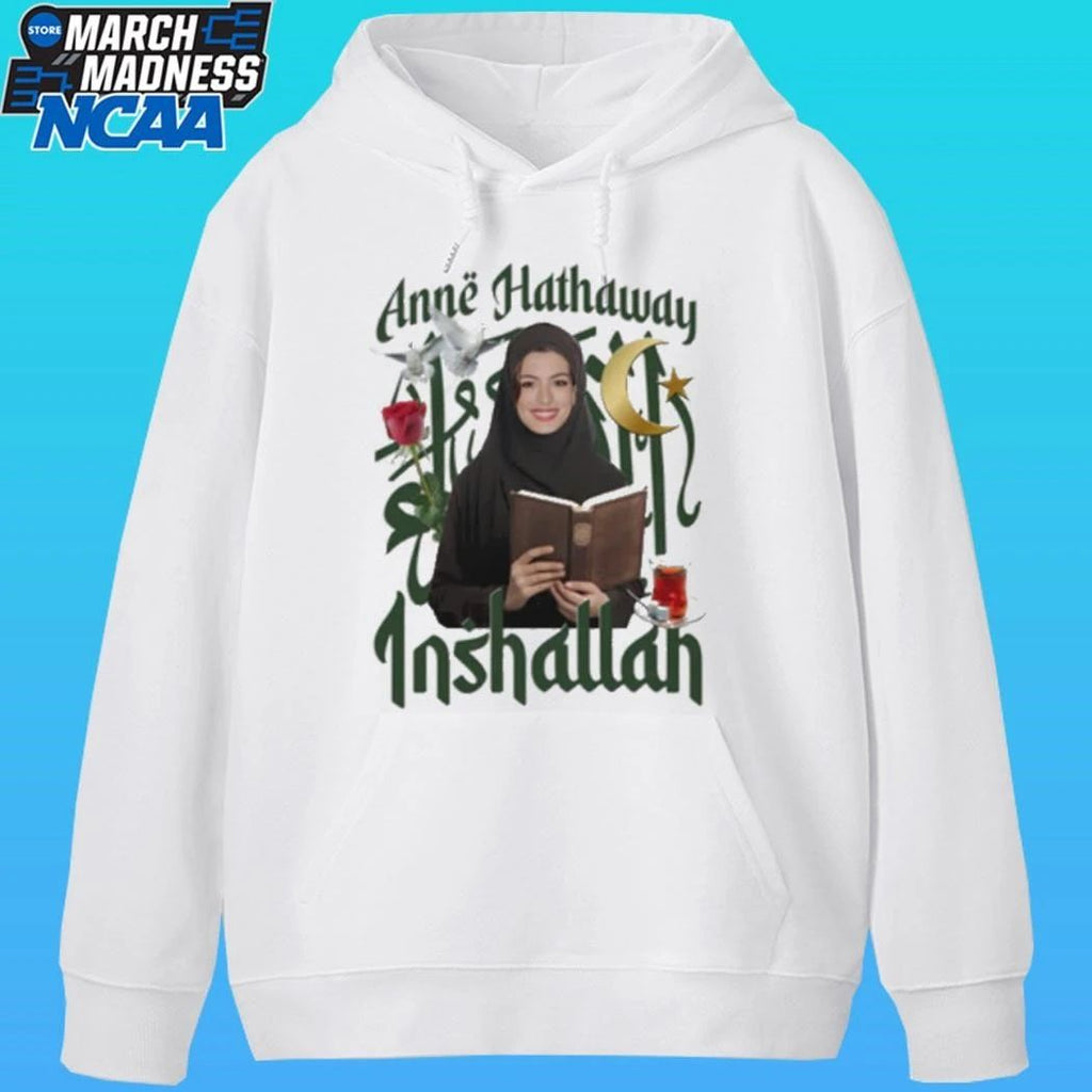 Actor Anne Hathaway Inshallah Shirt