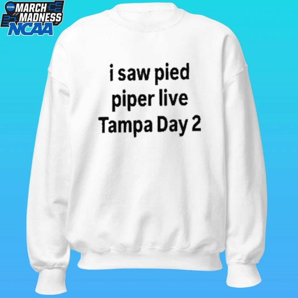 I Saw Pied Piper Live Tampa Day 2 Shirt