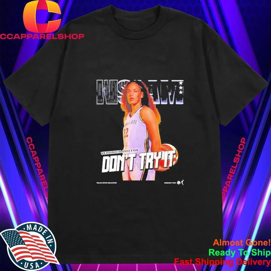 Veronica Burton Golden State Valkyries Wslam dont try it Shirt