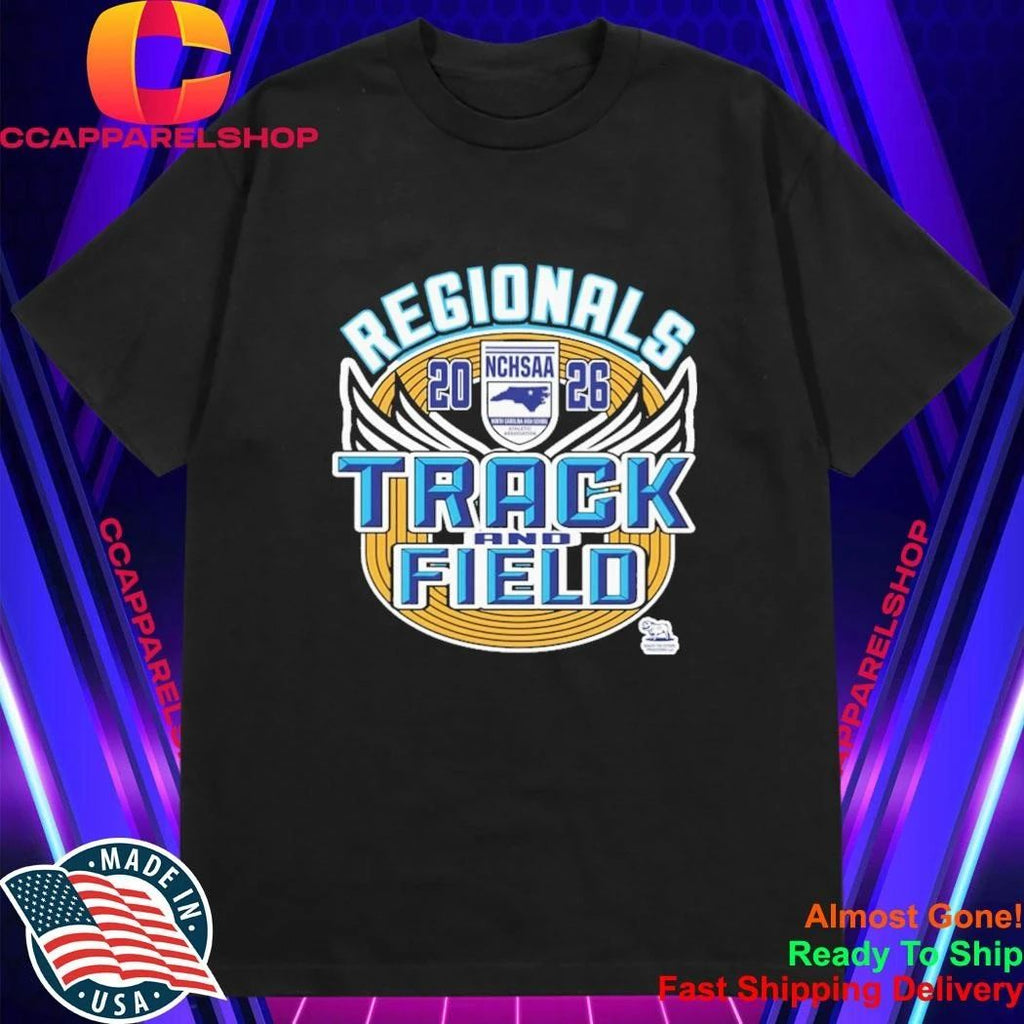 Nchsaa Track Field Regionals 2026 Logo Shirt