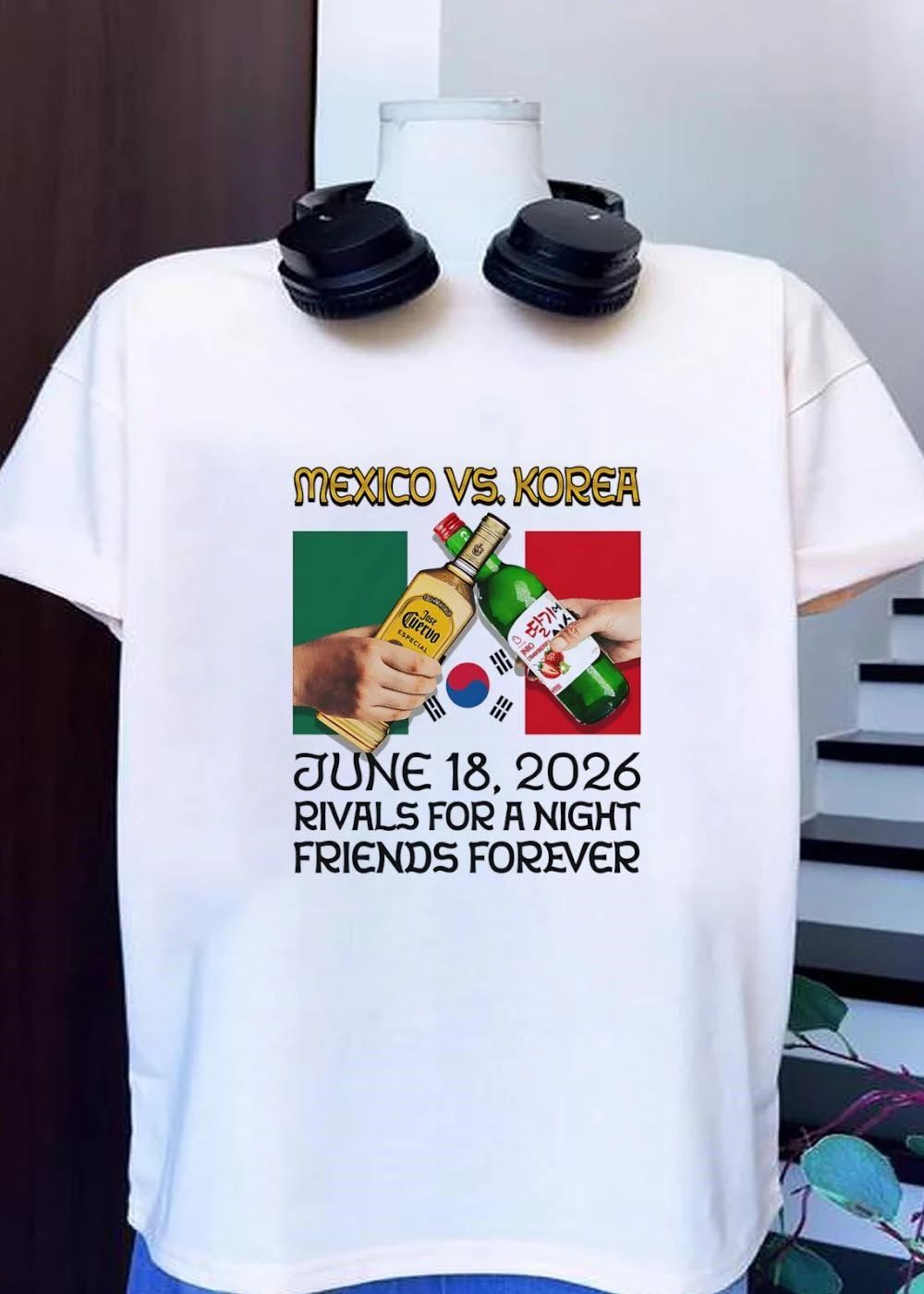 [Mexico vs Korea] Toast to Rivals for a Night Friends Forever T-Shirt
