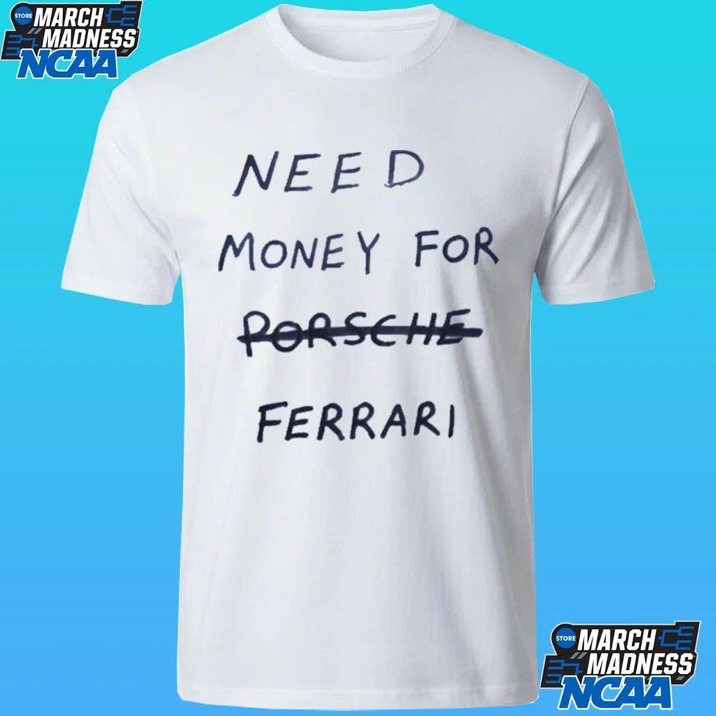 Kim Kardashian With Need Money For Ferrari Shirt