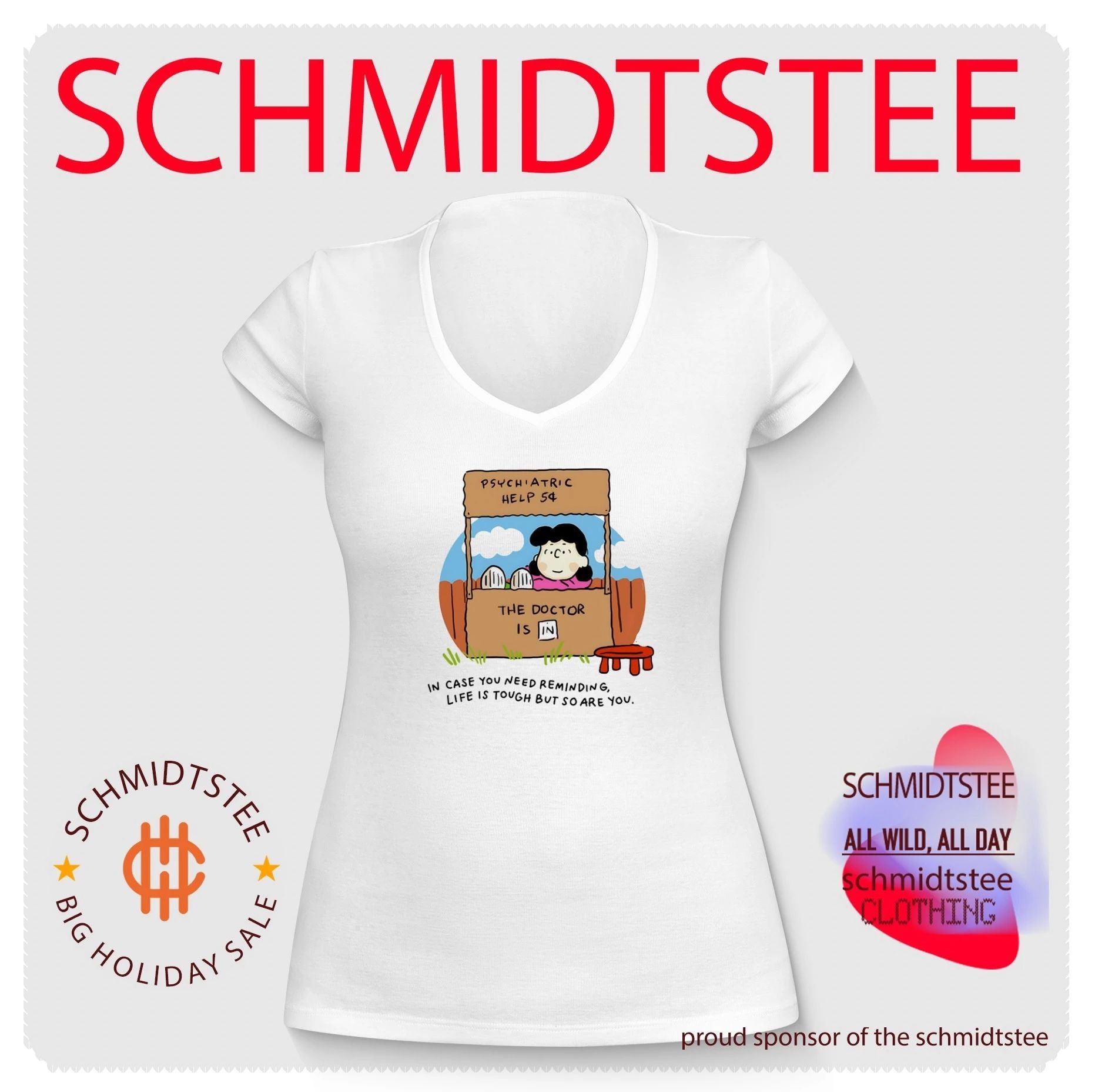 Lucy van pelt psychiatric help life is tough but so are you shirt