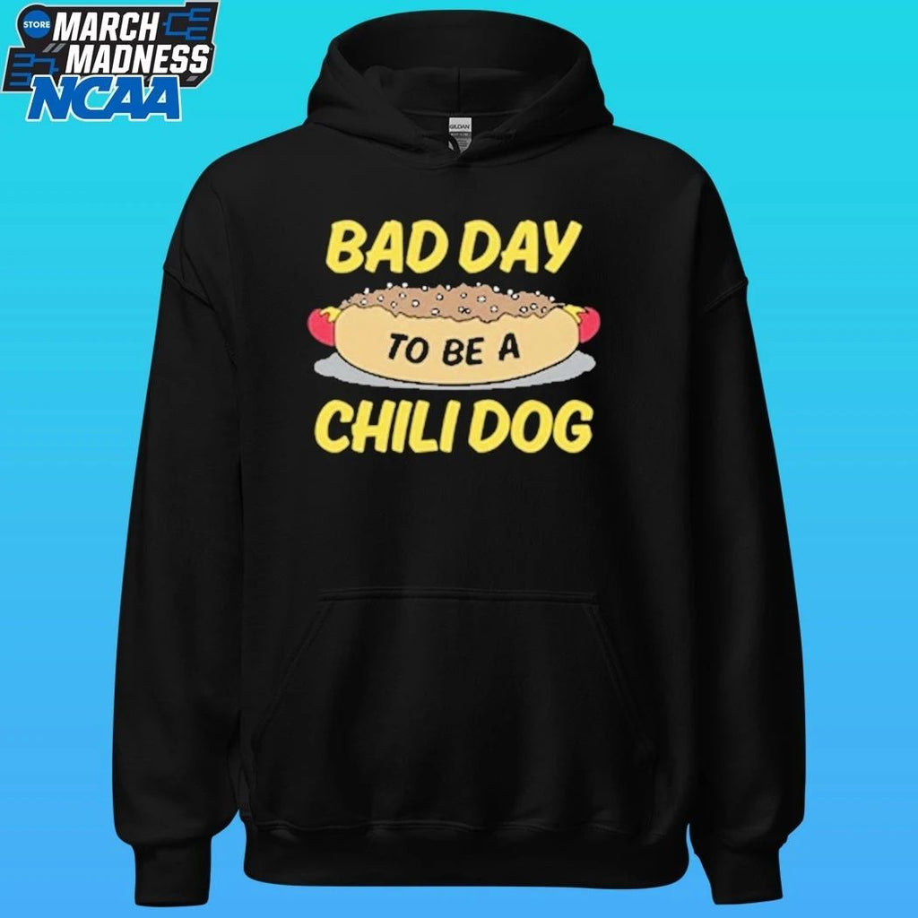 Bad Day To Be A Chili Dog Shirt