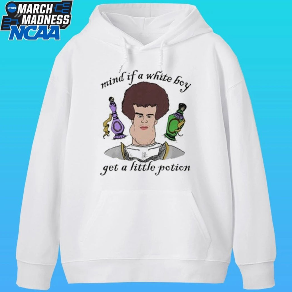 Mind If A White Boy Get A Little Potion Shirt