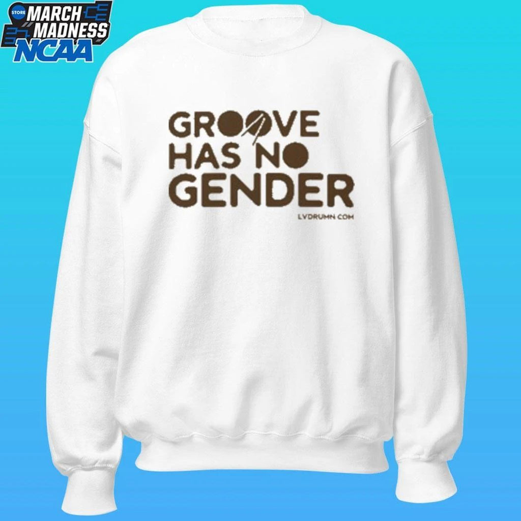 Drum Groove Has No Gender Signature Shirt