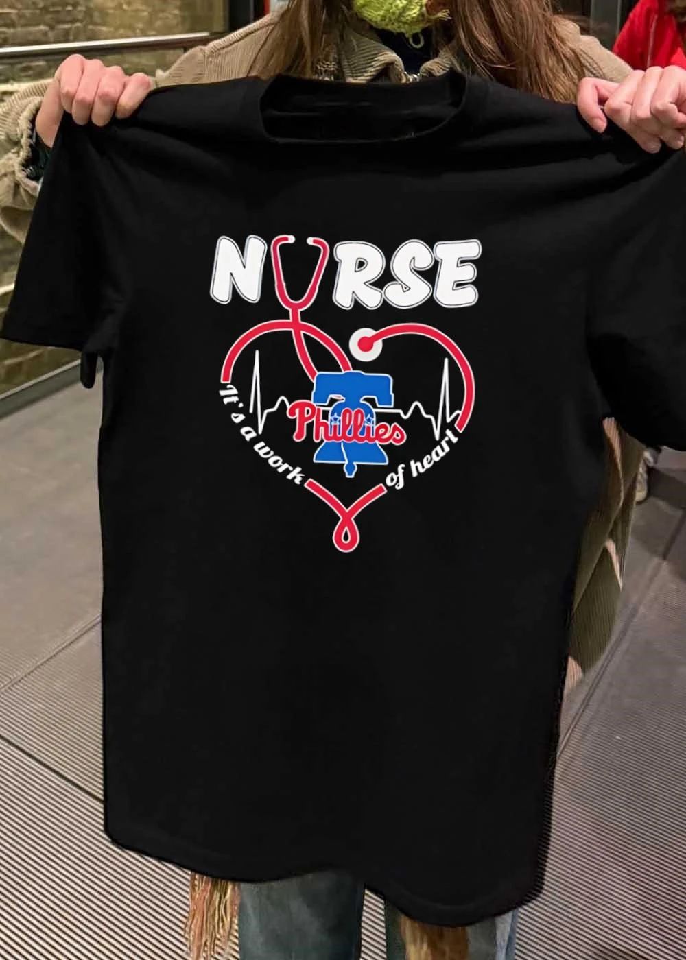 Nurse It’s a Work of Heart Phillies T-Shirt
