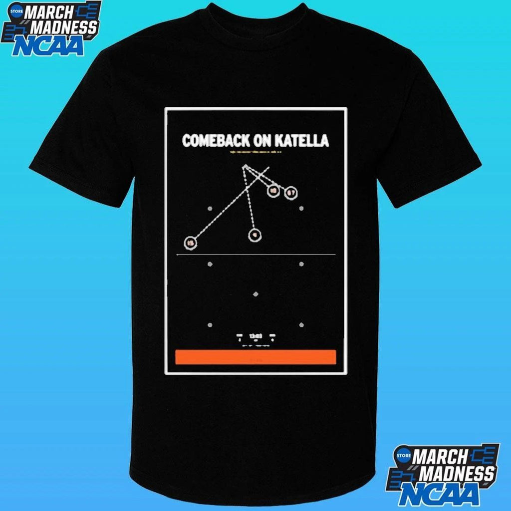 Comeback On Katella Shirt