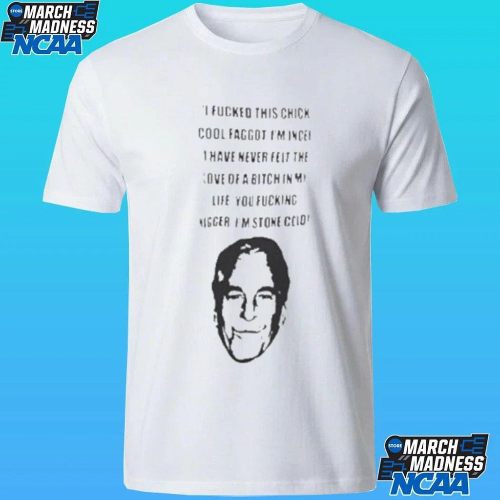 I Fucked This Chick Cool Faggot Epstein Files Shirt