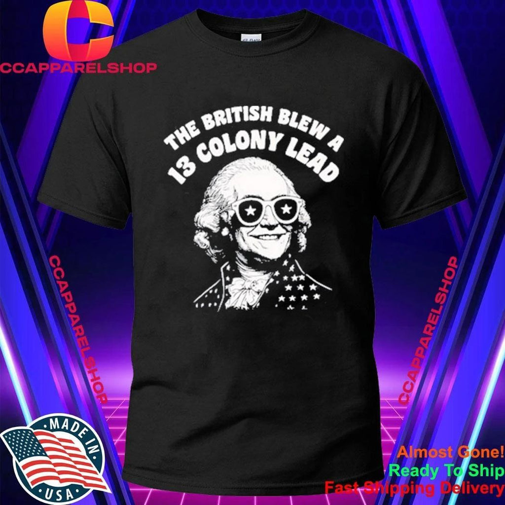 The British Blew A 13 Colony Lead Shirt