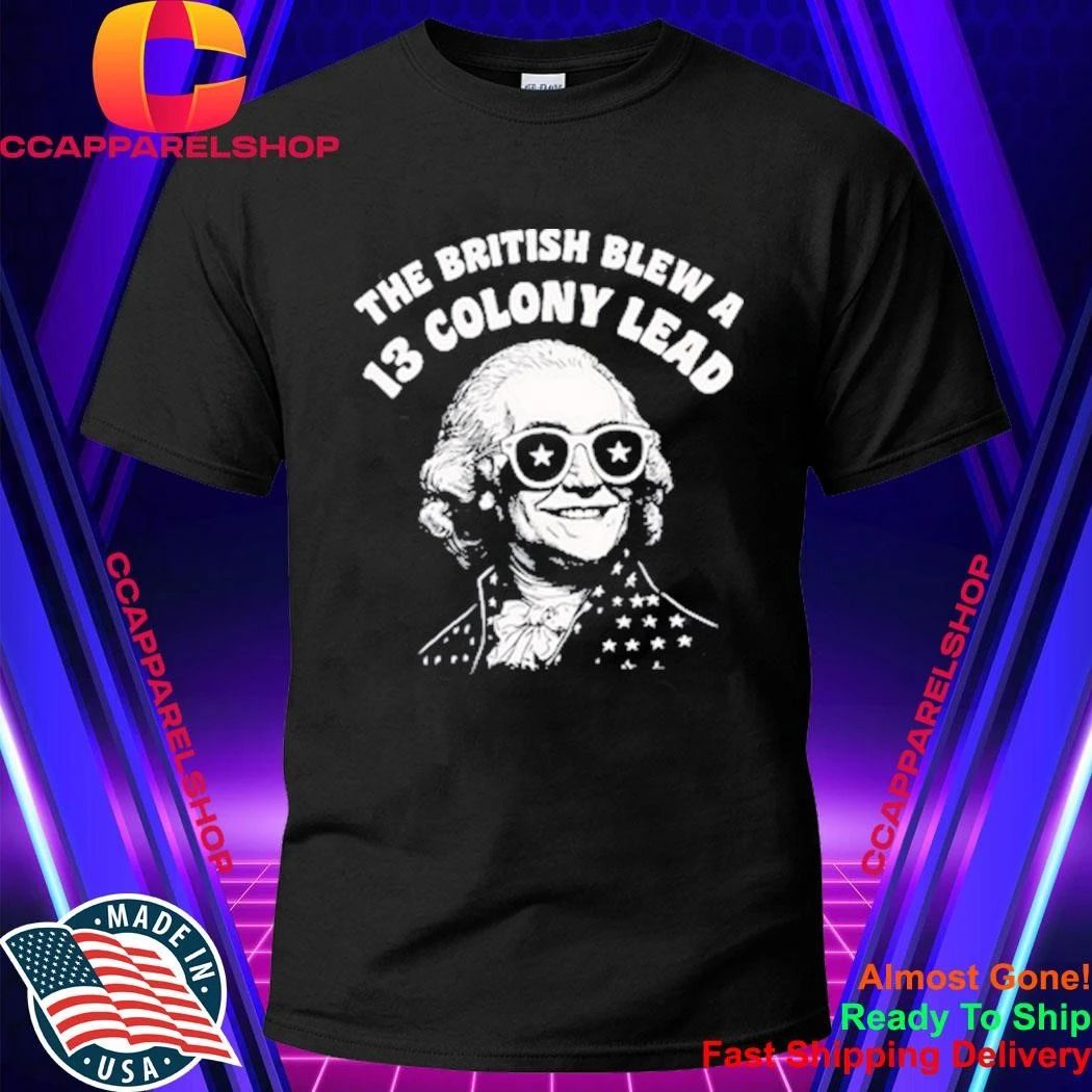 The British Blew A 13 Colony Lead Shirt
