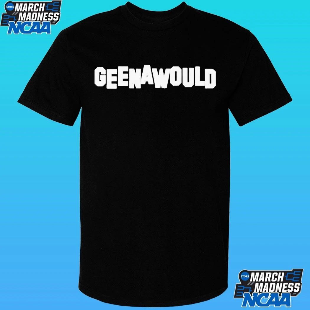 Geena Davis Geenawould Shirt