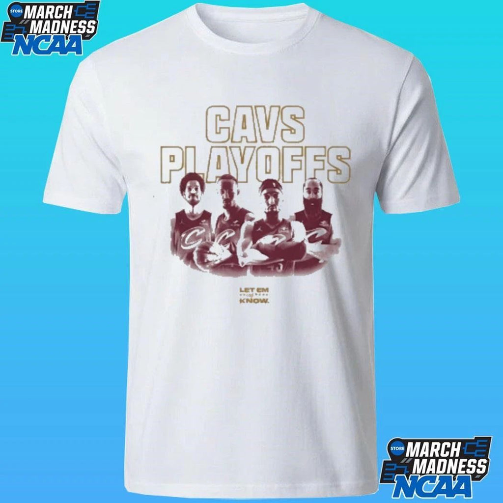 Cavs Playoffs Cleveland Cavaliers Let Me Know 2026 Shirt