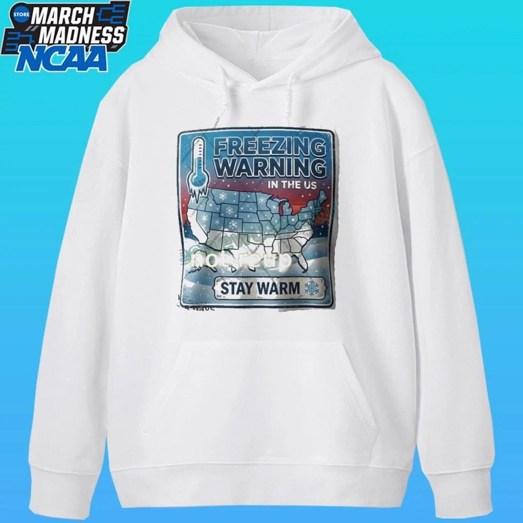 Freezing Warning In The Us Stay Warm Shirt