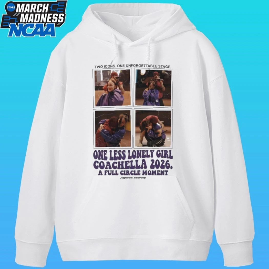 Two Icons One Unforget Tale Stage One Less Lonely Girl Coachella 2026 A Full Circle Moment 2026 Shirt