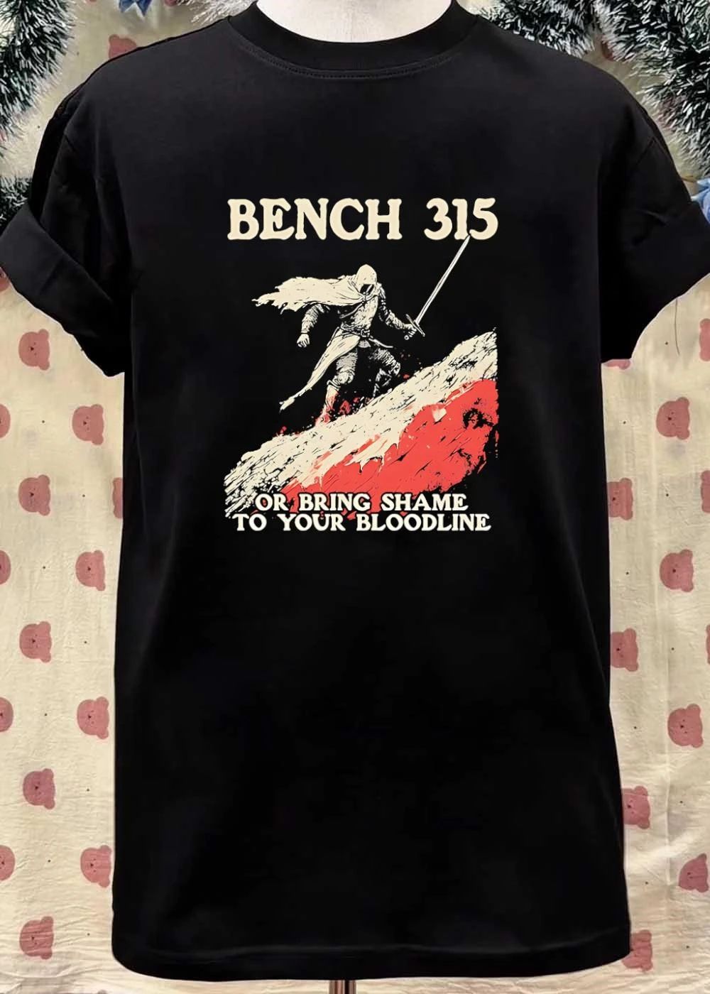 Iron Warrior Bench 315 or Bring Shame to Your Bloodline T-Shirt