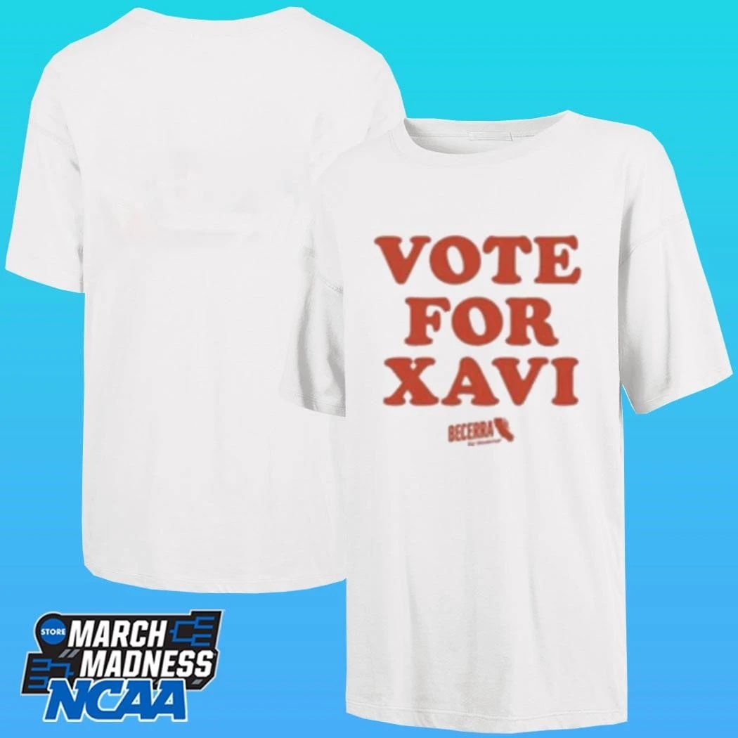 Xavier Becerra Vote For Xavi Shirt