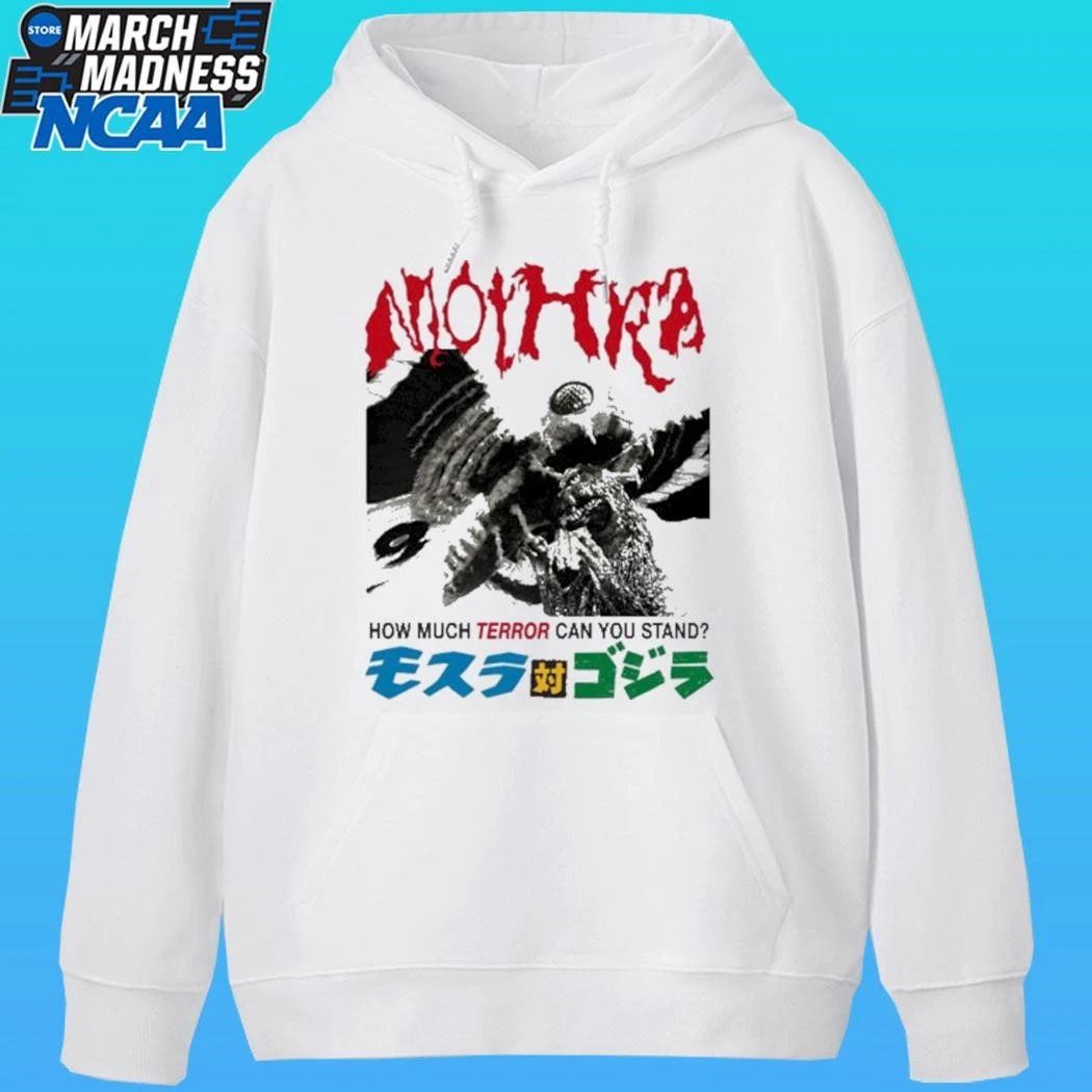 Godzilla How Much Terror Can You Stand Mothra Shirt
