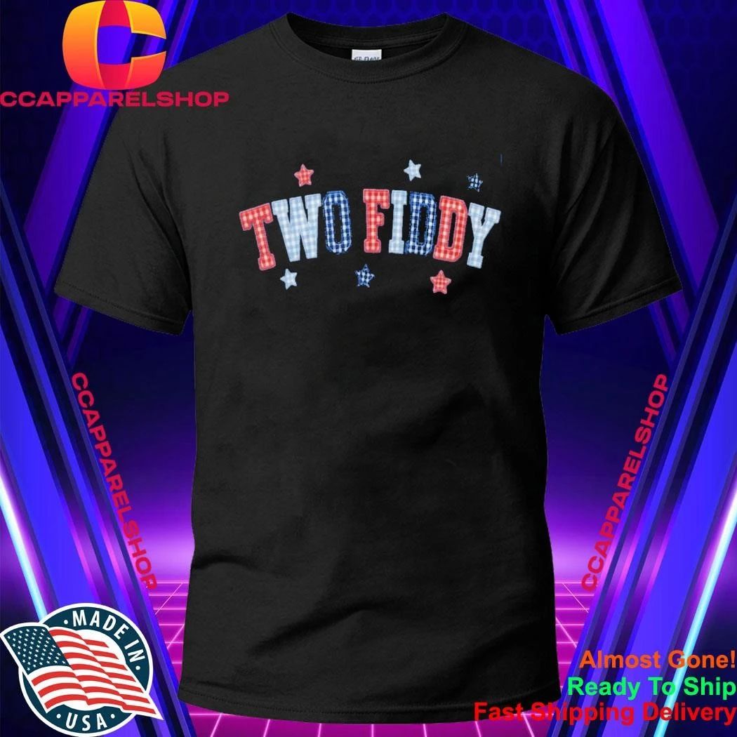 Two Fiddy Shirt